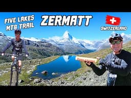 Unveiling Zermatt's Scenic Five Lakes MTB Trail