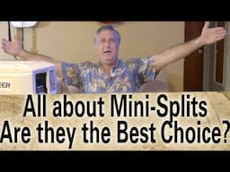 All about Mini-Split AC.  Are they Best? Can they do Geothermal Cheap?