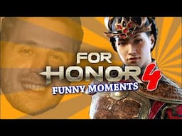 FOR HONOR [Funny Moments Montage 4]