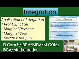 Application of Integration | Integration | Profit Function | MP, MR, MC | Solved Examples | B.com h