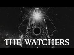 The Secret Scriptures of The Bible - The Watchers