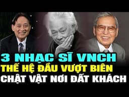 3 nhạc sĩ 1975 - Thế hệ đầu vượt biên và tị nạn ở Mỹ  - Cuộc sống xa quê ra sao? | LSHN