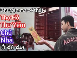 [Tập 1644] Thợ hồ thư yếm chủ nhà ở Củ Chi/chuyện ma có thật