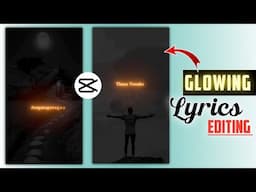 Trending Glowing Lyrics Editing Capcut | capcut video editing lyrics