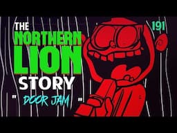 The Northernlion Story: Episode 192 - Door Jam