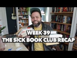 Week 39! All of the books we've read for The Sick Book club!