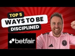 5 Ways To Keep Your Discipline! Betfair Trading