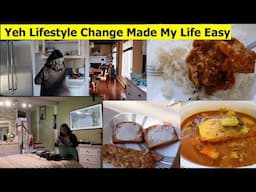 Yeh Lifestyle Change Was Essential | Full Day Vlog | Bhuna Goat Curry | Simple Living Wise Thinking