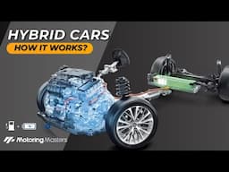 Hybrid Vehicles | How it Works? | Electric Motor + Internal Combustion Engine | Self Charging