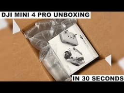 DJI MINI 4 PRO UNBOXING in Only 30 Seconds!