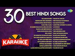 Best 30 Hindi Karaoke Songs with Lyrics | Koi Lauta De Mere | Haye Re Haye Tera Ghunghta