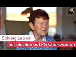 Solveig Leo on her Election as LPG Chairwomen