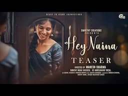 Hey Naina - Music Video Teaser | KS Harisankar, Sruthy Sivadas | Swathy Manu | Manesh Sharma