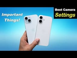 iPhone 15, iPhone 16 - Camera Settings That You Should Know! (HINDI)