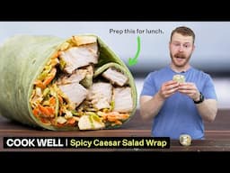 15 minute High Protein Spicy Caesar Wrap