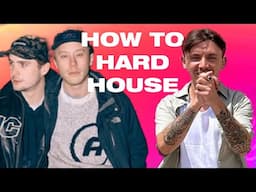 How To Make Modern Hard House Like Newtone & DART