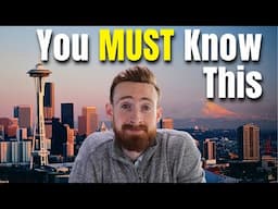 Moving To Seattle? 5 Things You MUST Know Before You Do