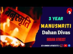 Live | Manusmriti Dahan Divas | Indian Atheist | Ex-Hindu Atheists | Hindi | Ep.107