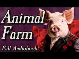 Animal Farm - Full Audiobook