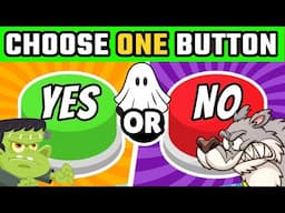 Choose One Button | Yes Or No Challenge | Halloween Kids Brain Break