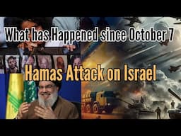 What has happened since October 7 Hamas Attack on Israel