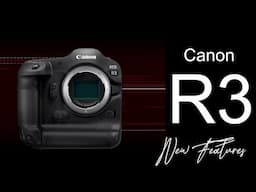 Canon R3 Mirrorless Camera 2021 | Canon R3 New Features 2021 | [Hindi]