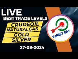 CRUDEOIL / NATURALGAS LEVELS TARGET DAY 🎯 Live Stream