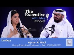 Navigating Credit Excellence | Ayman Al-Wadi on The Executive Podcast