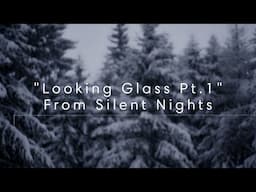 Carl Baldassarre - (Silent Night) Looking Glass Pt 1 - [OFFICIAL LYRIC VIDEO] Christmas music