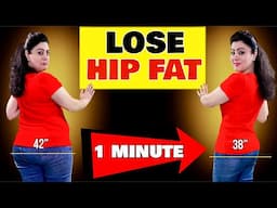 HIP FAT | 1 Minute Exercises To Lose Hip Fat At Home