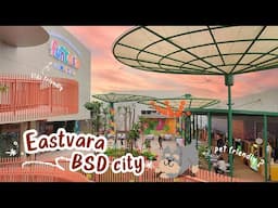 ADA TEMPAT NONGKRONG BARU DI BSD | EASTVARA MALL BSD CITY