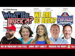 Truckload’s new cycle; Truckers for Troops; organized cargo crime rings | WHAT THE TRUCK?!?