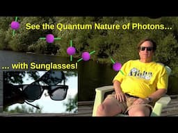 See Quantum Mechanics in Action with 3 pairs of Sunglasses