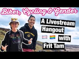 Bikes, Cycling & Gender: A Discussion with Frit Tam