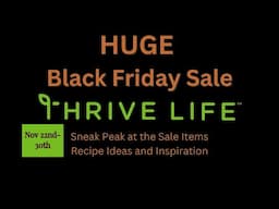 Black Friday Sale Preview with The Freeze Dried Foodie | Thrive Life 2024