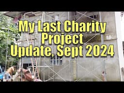 Last Charity Project Update ( Poverty is a Choice )