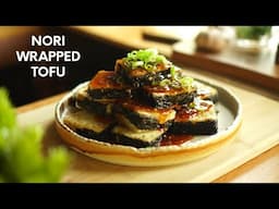 How to cook Nori-Wrapped Tofu | Tasty Tofu Recipe