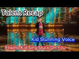 Britain’s Got Talent Recap | Filipino Kid Sing Stuck On You | BGT Parody