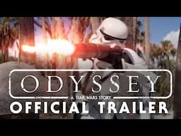 Odyssey: A Star Wars Story - OFFICIAL TRAILER  (2018 Fan Film)