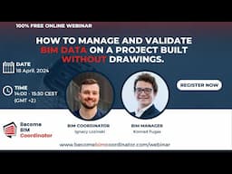 How to manage and validate BIM data on a project built without drawings.