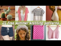 21 FREE Summer Knitting Patterns You'll *ACTUALLY* Want to Make!