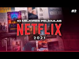 10 MEJORES PELICULAS NETFLIX 2021 NUEVAS para ver AHORA en TV Grande 4K