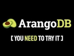 ArangoDB Tutorial - Databases every developer should know about