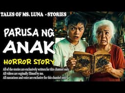 PARUSA NG ANAK | Kulam True Story