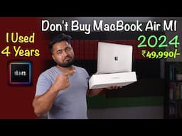 Macbook Air M1, Why you Should Not buy after 4 years