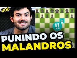 Malandro no Jogo? Veja como ACABAR com eles no Chess.com!!! SpeedRun!! | 10 minutos #06