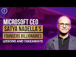 Microsoft CEO Satya Nadella's Leadership Lessons And Takeaways