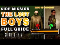 The Lost Boys Side Mission Full Guide (Which Side To Choose?)  ► STALKER 2: Heart of Chernobyl