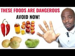 Avoid These 3 Foods that Can Kill You.