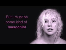 Christina Aguilera - Masochist (With Lyrics) HD